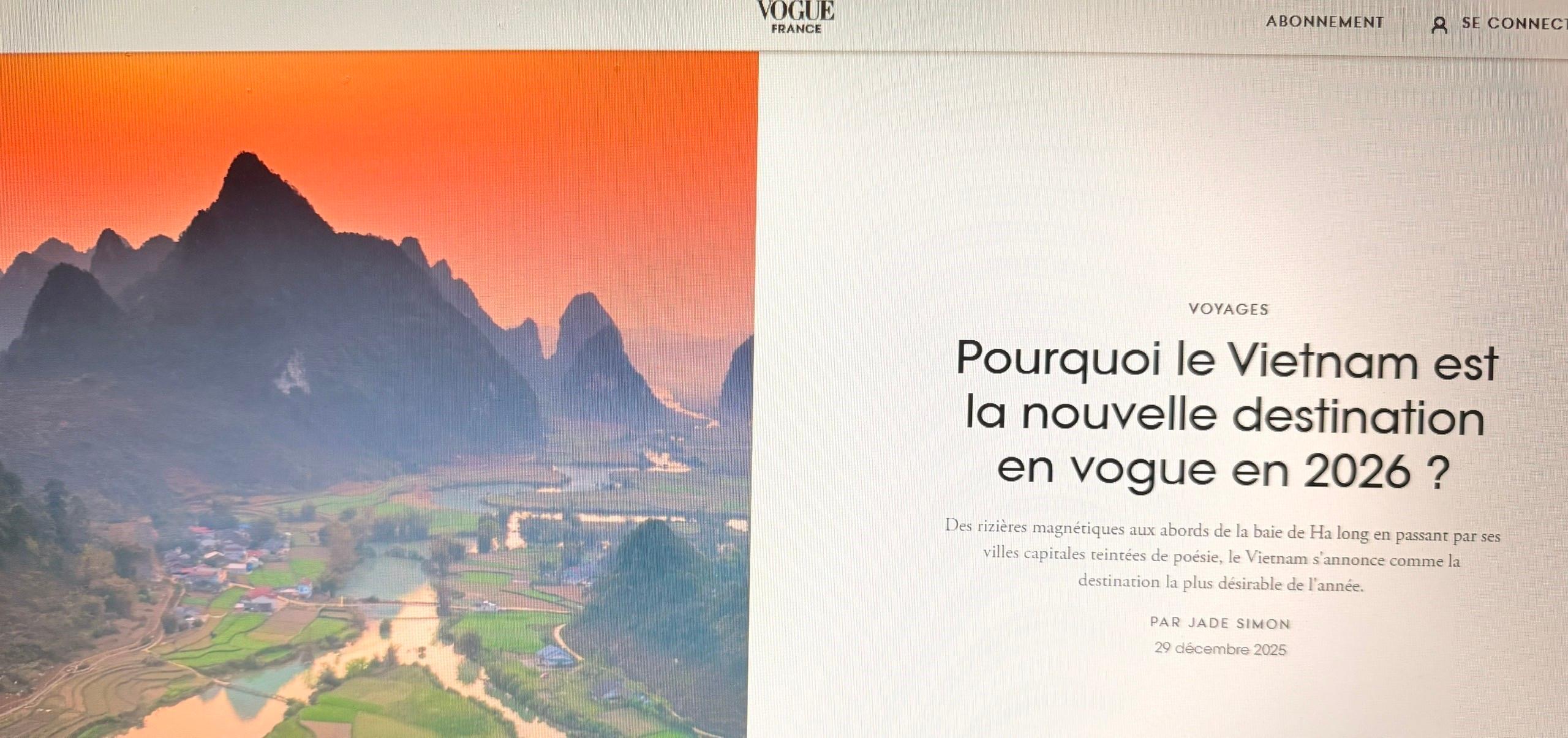 Bài báo có tiêu đề "Vì sao Việt Nam trở thành điểm đến được săn đón nhất năm 2026?" đăng ngày 29/12 trên tạp chí Vogue (Pháp). Ảnh: TTXVN phát