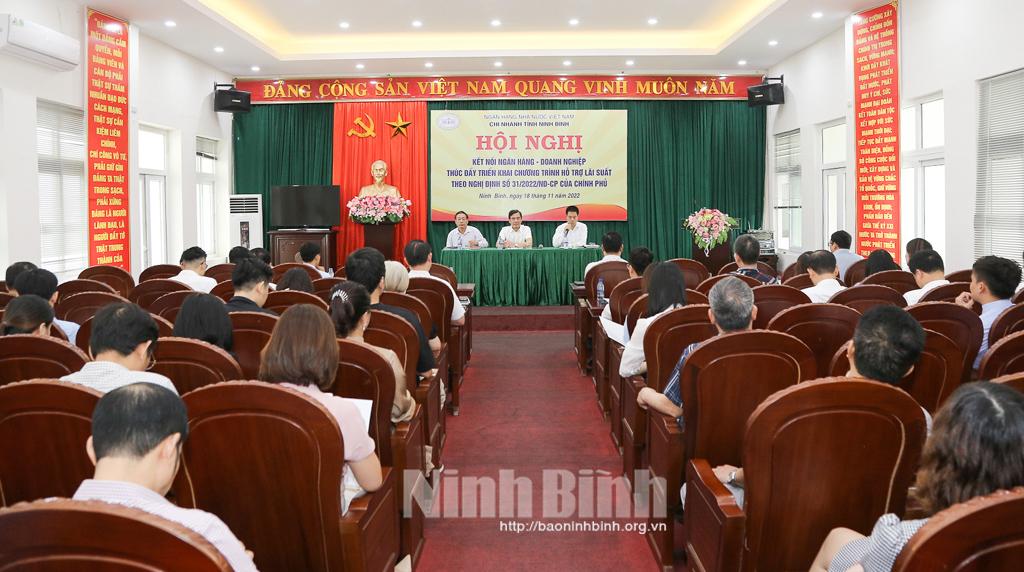 Hội nghị kết nối ngân hàng - doanh nghiệp thúc đẩy triển khai chương trình hỗ trợ lãi suất