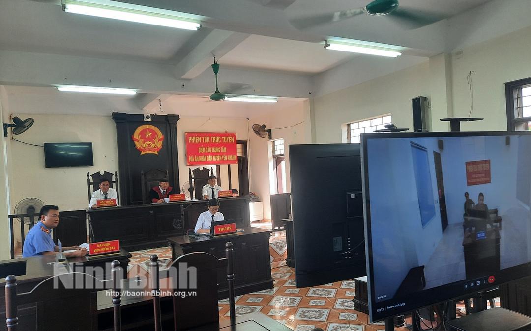 Tòa án nhân dân huyện Yên Khánh tổ chức phiên tòa xét xử trực tuyến