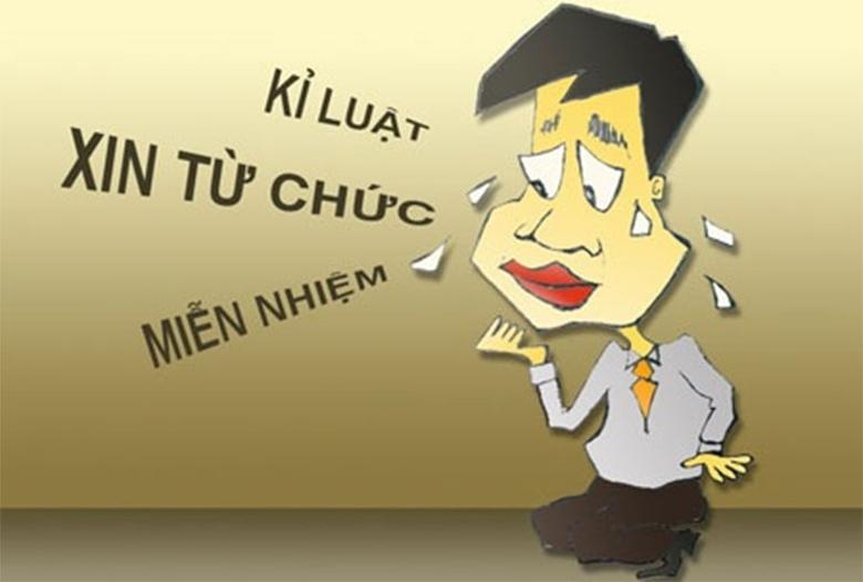 Khuyến khích cán bộ bị kỷ luật xin từ chức