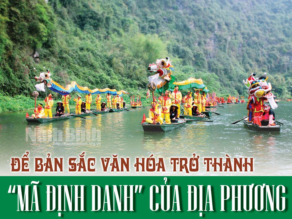Để bản sắc văn hóa trở thành "mã định danh" của địa phương