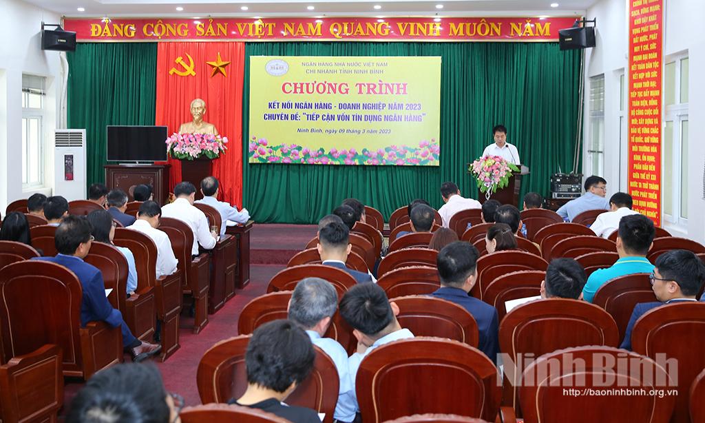 Hội nghị kết nối ngân hàng - doanh nghiệp, tạo thuận lợi tiếp cận nguồn vốn