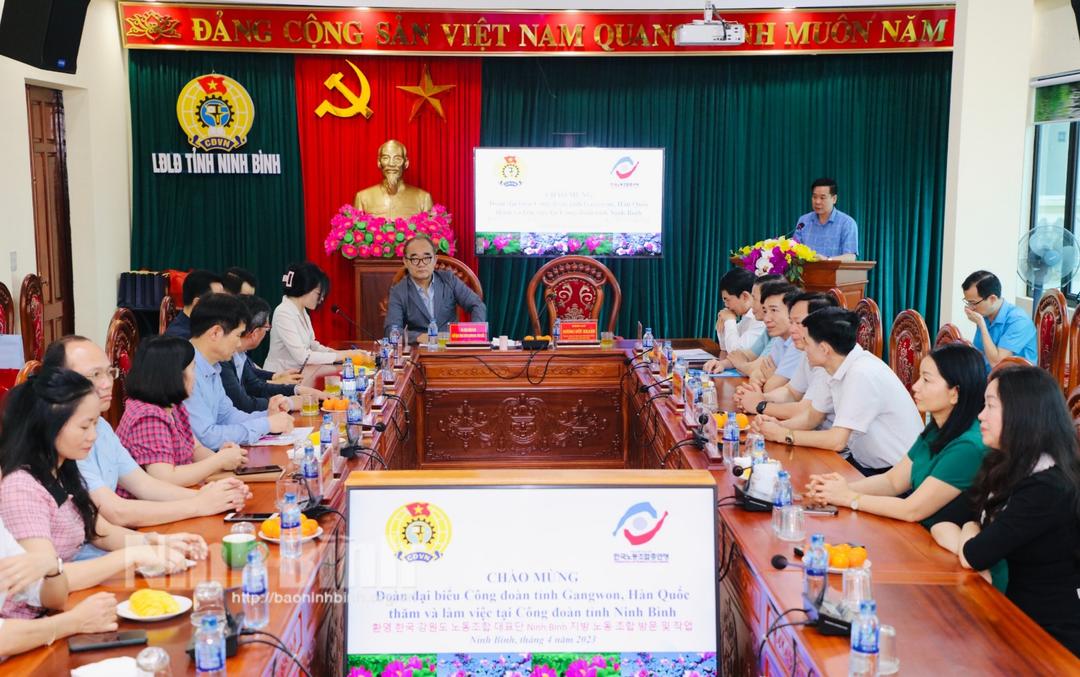 Đoàn đại biểu Liên hiệp Công đoàn tỉnh Gangwon, Hàn Quốc làm việc tại Ninh Bình