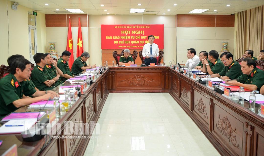 Hội nghị bàn giao nhiệm vụ Chỉ huy trưởng Bộ CHQS tỉnh