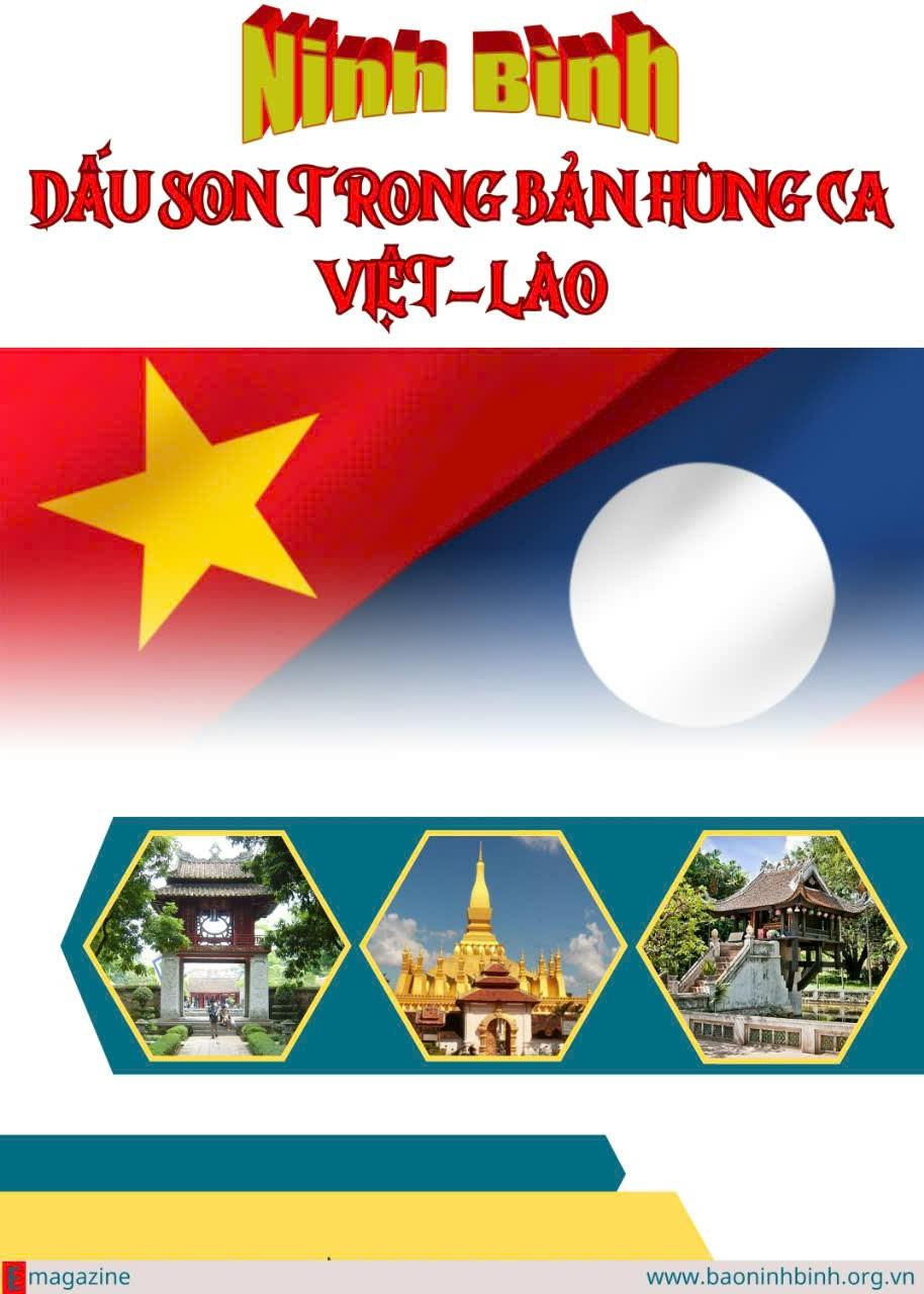 {Emagazine} Ninh Bình-Dấu son trong bản hùng ca Việt-Lào (Kỳ 1)