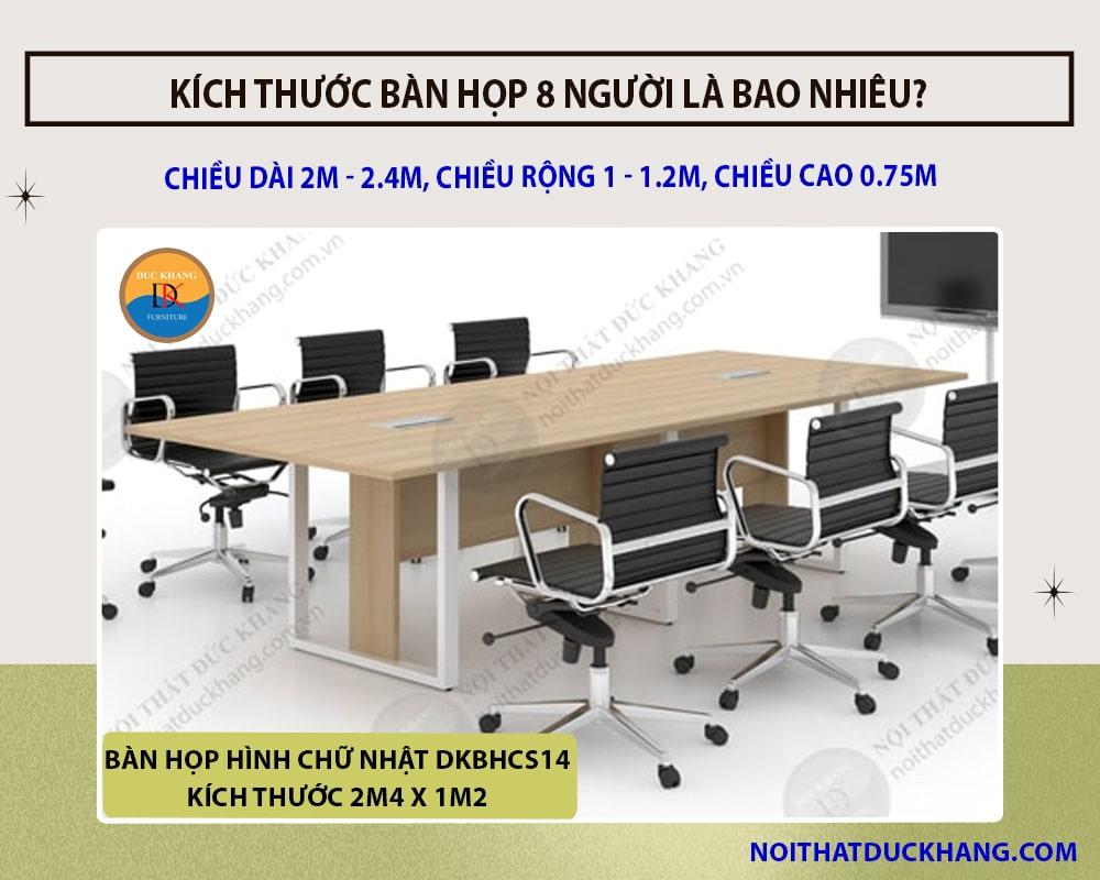 Kích thước bàn họp 8 người là bao nhiêu?