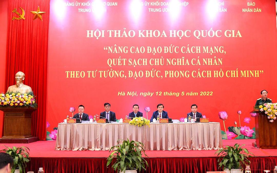 Hội thảo khoa học quốc gia "Nâng cao đạo đức cách mạng, quét sạch chủ nghĩa cá nhân theo tư tưởng, đạo đức, phong cách Hồ Chí Minh"