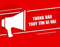 Phối hợp đăng tìm người bị hại trong vụ án hình sự (lần thứ hai)