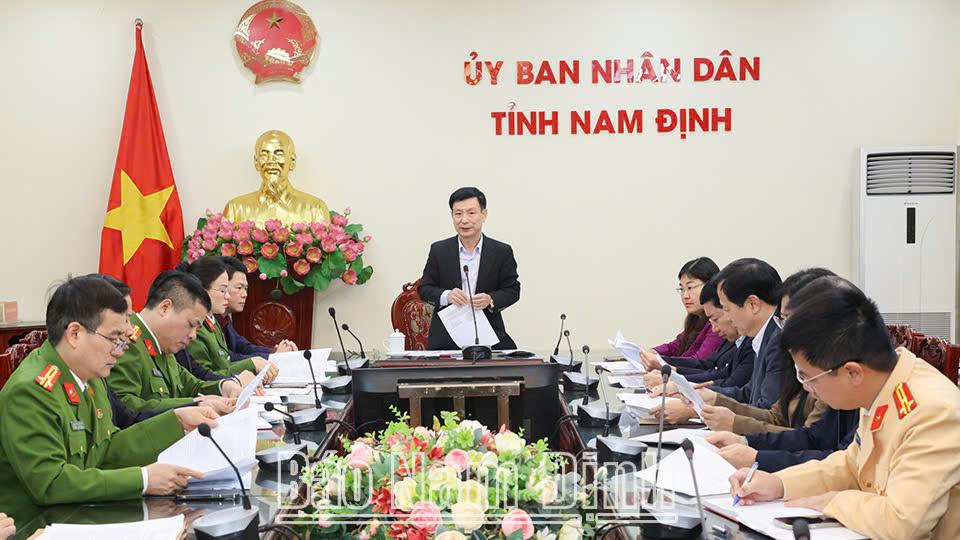 Chủ tịch UBND tỉnh: Tăng cường các biện pháp bảo đảm trật tự an toàn, phòng ngừa tai nạn giao thông