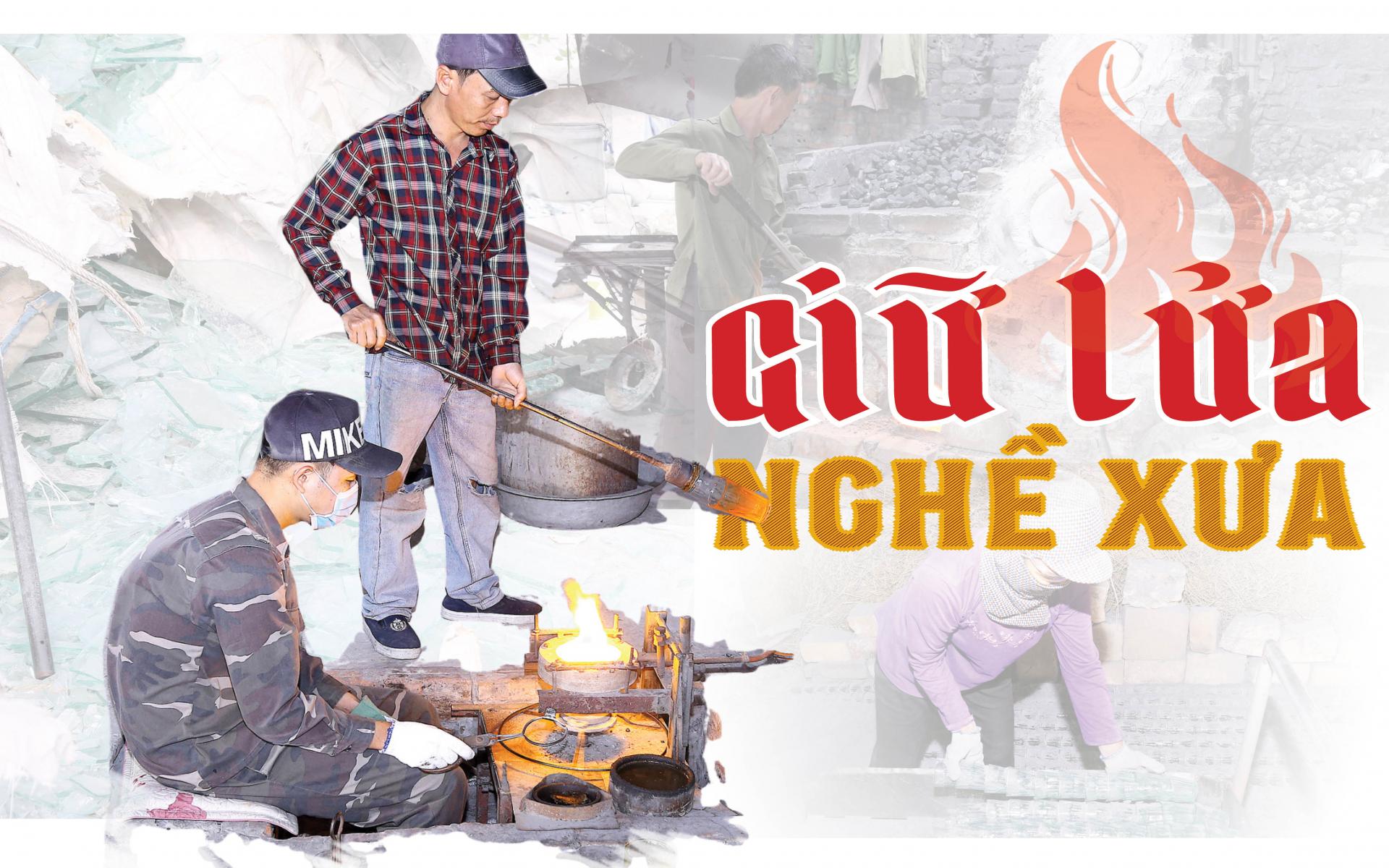 Giữ lửa nghề xưa