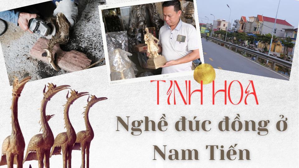 Tinh hoa nghề đúc đồng ở Nam Tiến