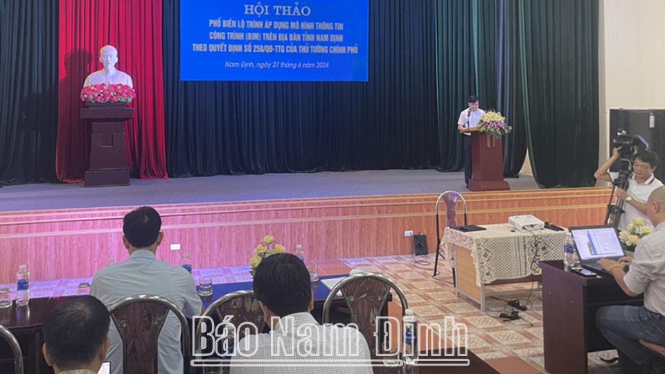 Phổ biến lộ trình áp dụng mô hình thông tin công trình trong hoạt động xây dựng