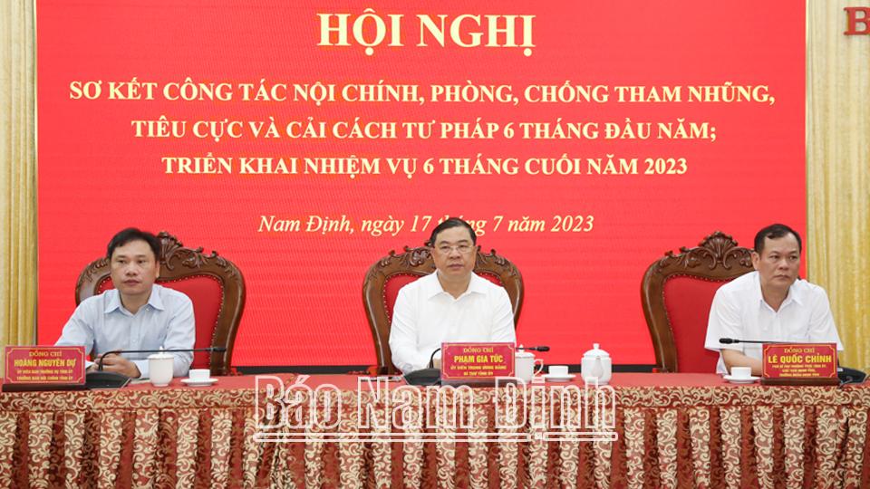 Tiếp tục triển khai đồng bộ, toàn diện công tác nội chính, phòng, chống tham nhũng, tiêu cực và cải cách tư pháp