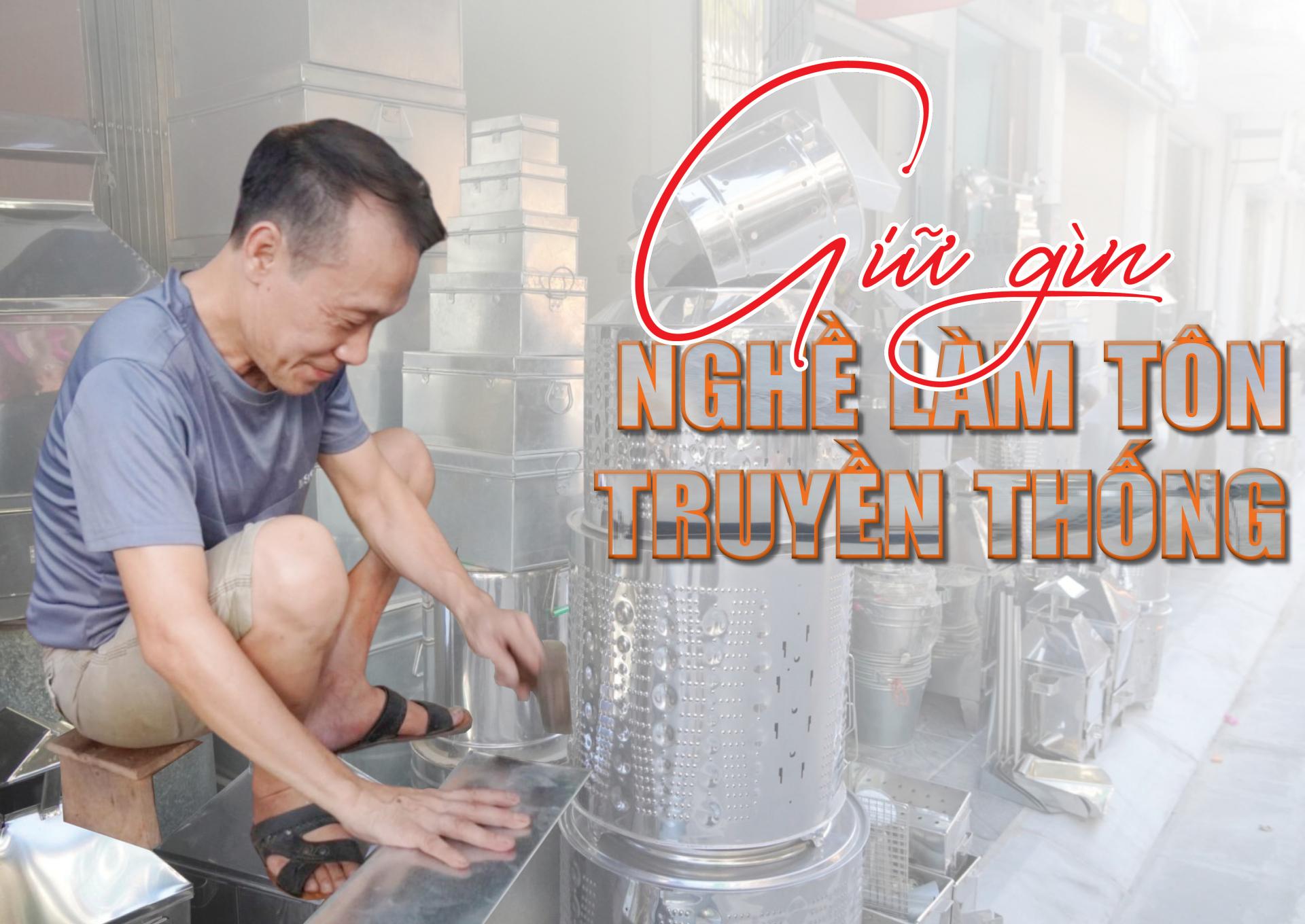 Giữ gìn nghề làm tôn truyền thống