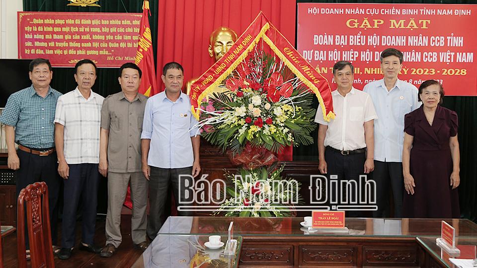 Gặp mặt Đoàn đại biểu dự Đại hội đại biểu Hiệp hội Doanh nhân Cựu chiến binh Việt Nam lần thứ III