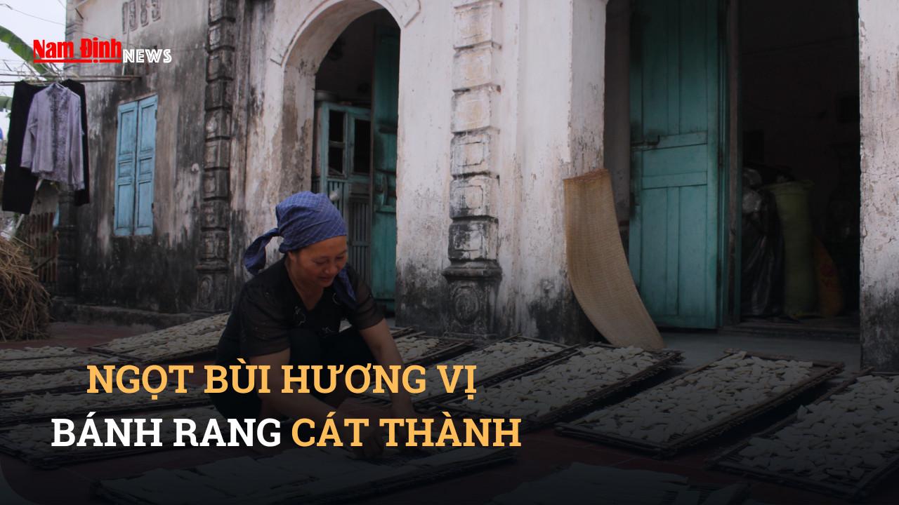 Ngọt bùi hương vị Bánh rang Cát Thành