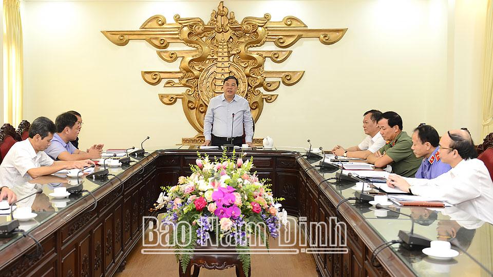 Quyết tâm, quyết liệt, thận trọng trong xử lý các vụ việc, vụ án tham nhũng, tiêu cực của tỉnh