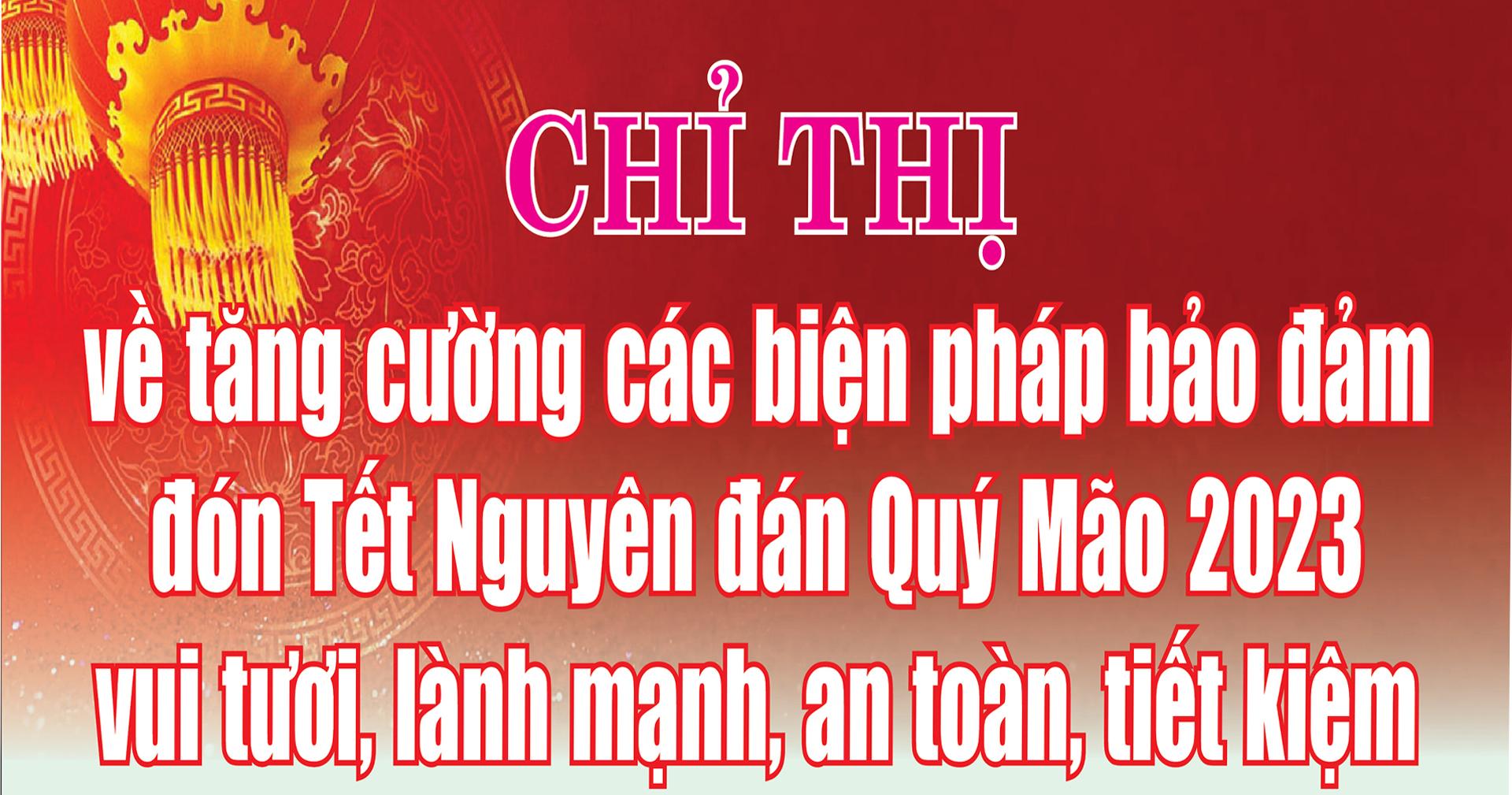 Chỉ thị UBND tỉnh về tăng cường các biện pháp bảo đảm đón Tết Quý Mão vui tươi, an toàn, tiết kiệm