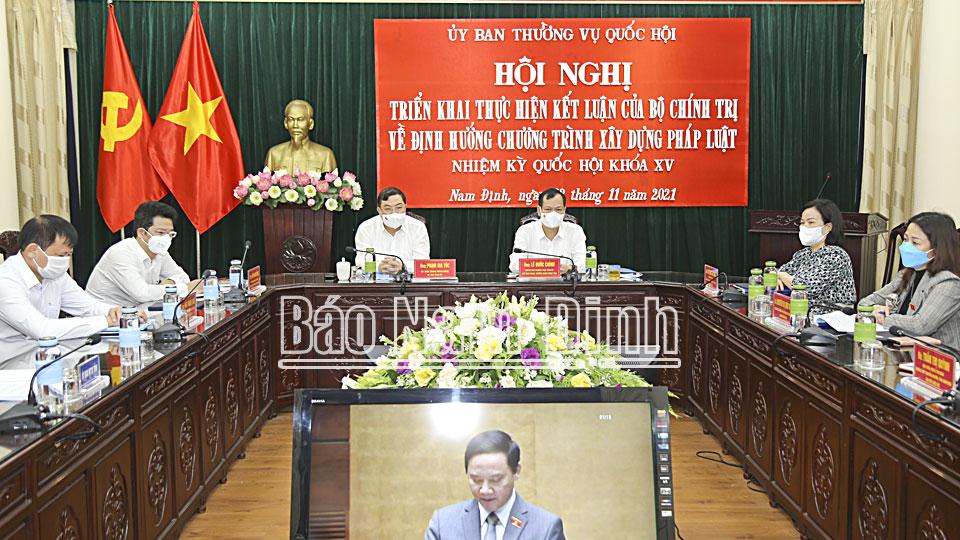 Triển khai Kết luận của Bộ Chính trị về định hướng chương trình xây dựng pháp luật nhiệm kỳ Quốc hội khóa XV