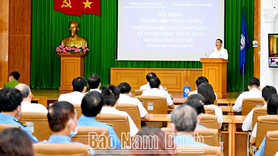 Công ty Điện lực Nam Định tập huấn, phổ biến kiến thức pháp luật về phòng cháy, chữa cháy, cứu nạn, cứu hộ